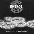 Shakra (CH) : And Life Begins